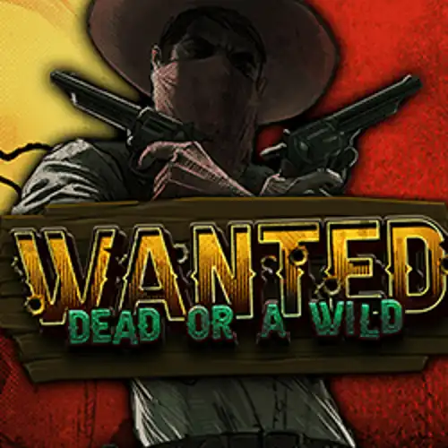 Wanted Dead or a Wild - 888starz-espana.es